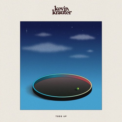 Kevin Krauter - Toss Up (2018) Lossless