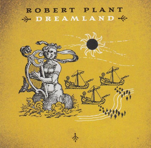 Robert Plant - Dreamland (2002)