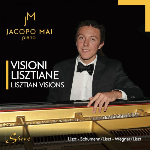 Jacopo Mai - Lisztian Visions (2018)