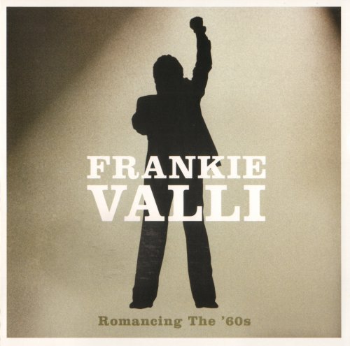 Frankie Valli - Romancing The '60s (2007)