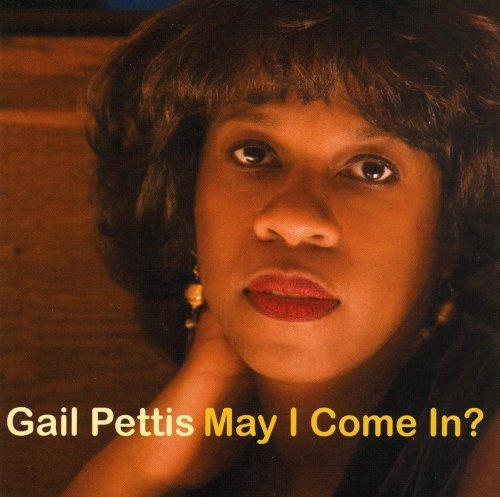 Gail Pettis - May I Come In (2007) 320kbps