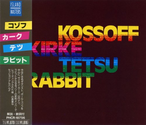 Kossoff / Kirke / Tetsu / Rabbit - Kossoff / Kirke / Tetsu / Rabbit (1972) {1992, Japan 1st Press}
