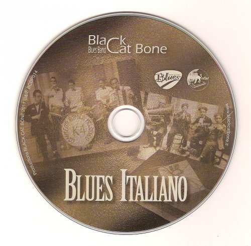 Black Cat Bone Blues Band - Blues italiano (2011)