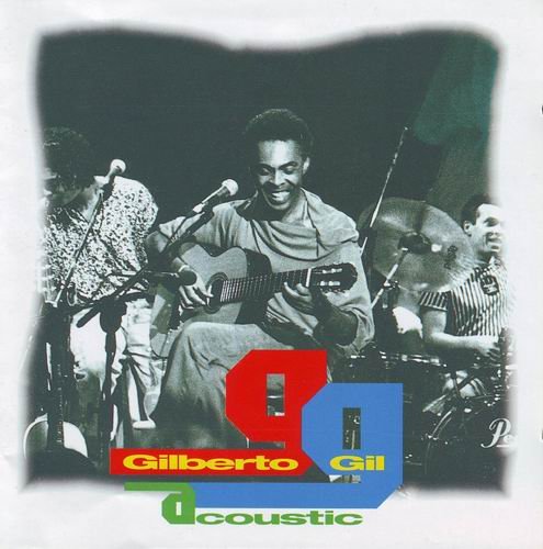 Gilberto Gil - Acoustic (1994)
