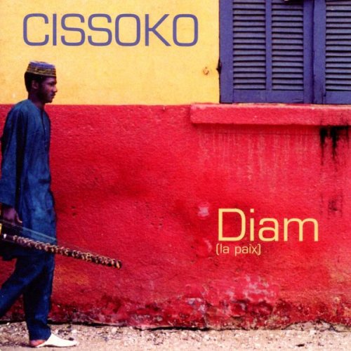 Ablaye Cissoko - Diam (La Paix) (2003) FLAC