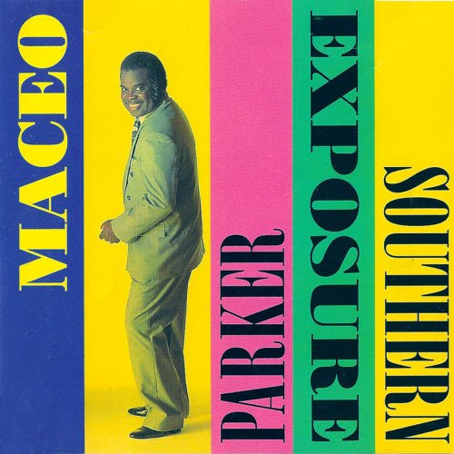 Maceo Parker - Southern Exposure (1993) Lossless