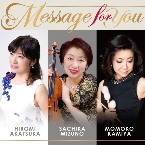 Hiromi Akatsuka, Sachika Mizuno & Momoko Kamiya - Message for You (2018)