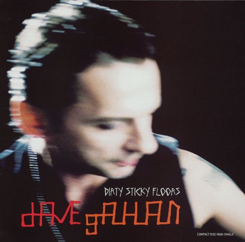 Dave Gahan - Dirty Sticky Floors (CD Single, 2003)