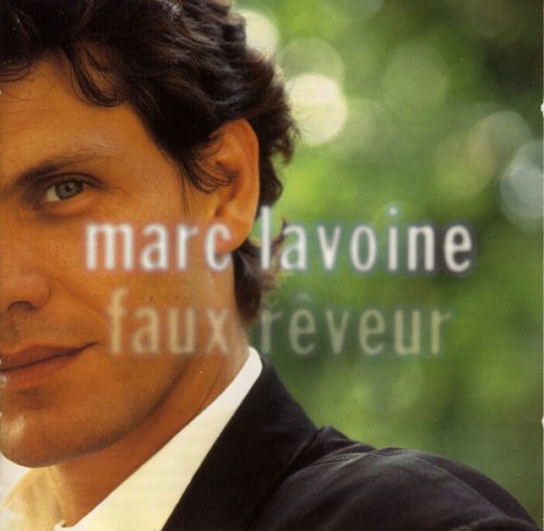 Marc Lavoine - Faux reveur (1993)