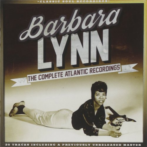 Barbara Lynn - The Complete Atlantic Recordings (2014) FLAC