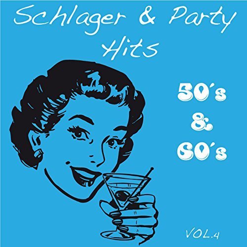 VA - Schlager & Party Hits, Vol. 4 (50's & 60's) (2014)