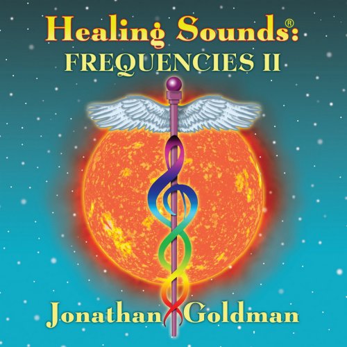 Jonathan Goldman - Healing Sounds: Frequencies II (2014) Lossless