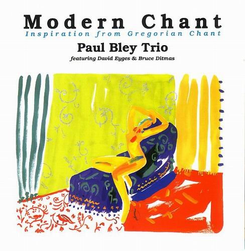Paul Bley Trio - Modern Chant (1994) 320 kbps