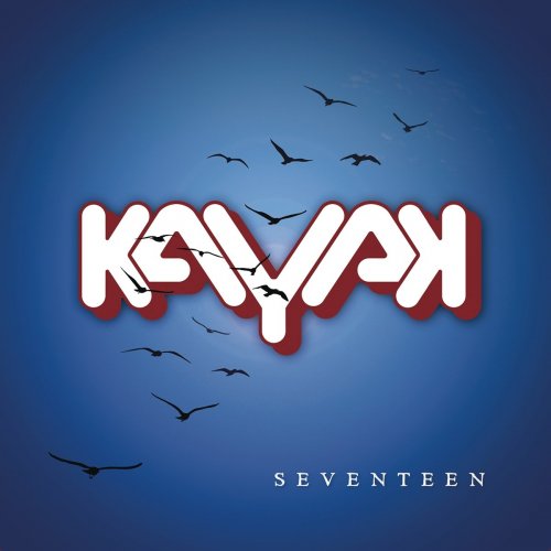 Kayak - Seventeen [Special Edition] (2018)