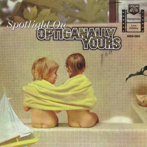 Optiganally Yours - Spotlight On Optiganally Yours (1997)
