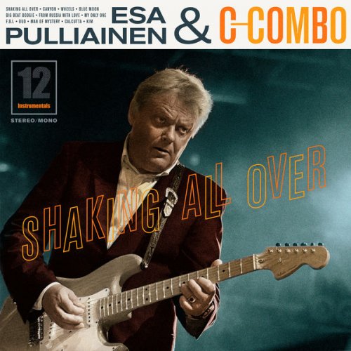 Esa Pulliainen & C-Combo - Shaking All Over (2018) [HDTracks]