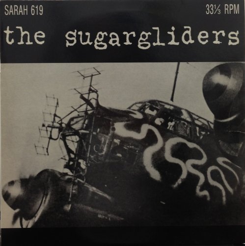 The Sugargliders - We're All Trying To Get There (1994)