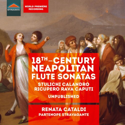 Renata Cataldi & Partenope Stravagante - 18th-Century Neapolitan Flute Sonatas (2018)