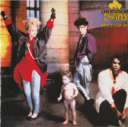 Thompson Twins - Here's To Future Days (Japan, 1987)