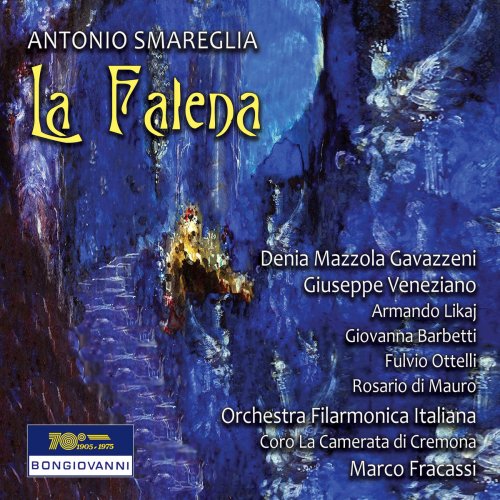 Orchestra Filarmonica Italiana - Smareglia: La falena (2018)
