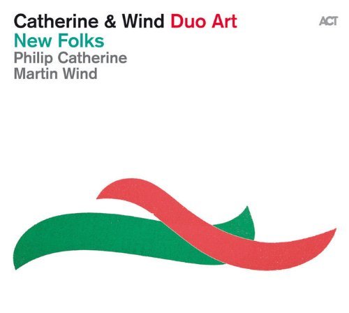 Philip Catherine, Martin Wind - New Folks (2014) 320kbps