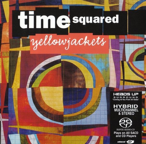 Yellowjackets - Time Squared (2003) [SACD]