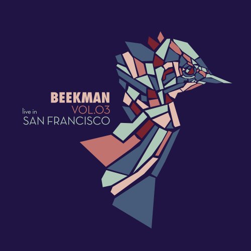 Beekman - Vol. 3: Live In San Francisco (2018; 2019) [Hi-Res]