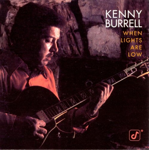 Kenny Burrell - When Lights Are Low (1978)