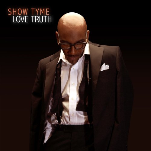 Show Tyme - Love Truth (2018) lossless