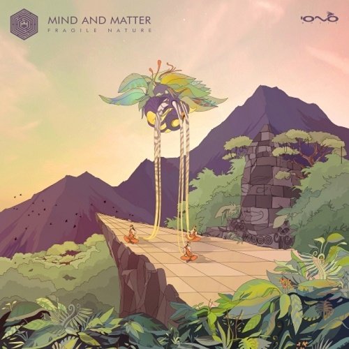 Mind & Matter - Fragile Nature (2018)