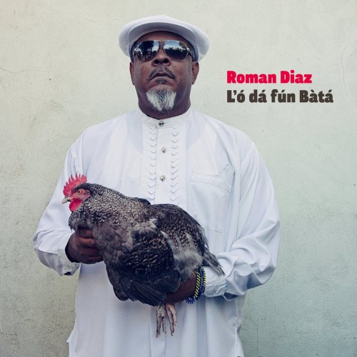 Roman Diaz - L'o Da Fun Bata (2015) flac