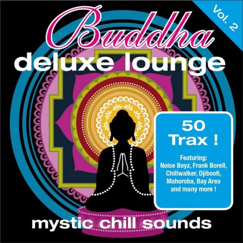 VA - Buddha Deluxe Lounge: Mystic Chill Sounds Vol. 2 (2010) FLAC