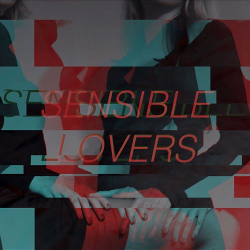 Sensible Lovers - Sensible Lovers (2018)