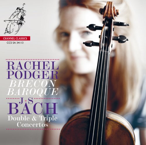 Rachel Podger & Brecon Baroque - J.S. Bach: Double & Triple Concertos (2013) [SACD]
