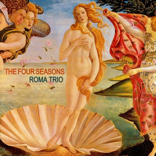 Roma Trio - The Four Seasons (2009)
