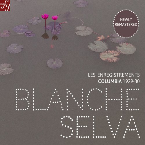 Blanche Selva & Joan Massià - Selva: The Columbia Recordings (2018) [Hi-Res]