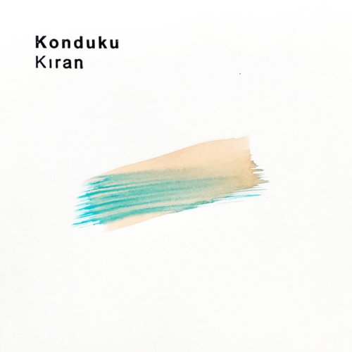 Konduku - Kıran (2018)