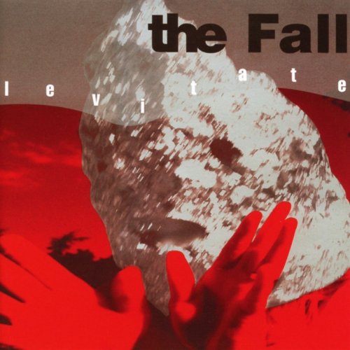 The Fall - Levitate (2018 Expanded Edition) (2018)