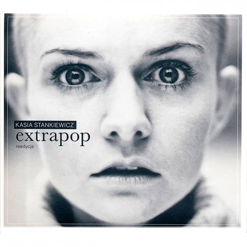 Kasia Stankiewicz - Extrapop: Reedycja (2012) FLAC