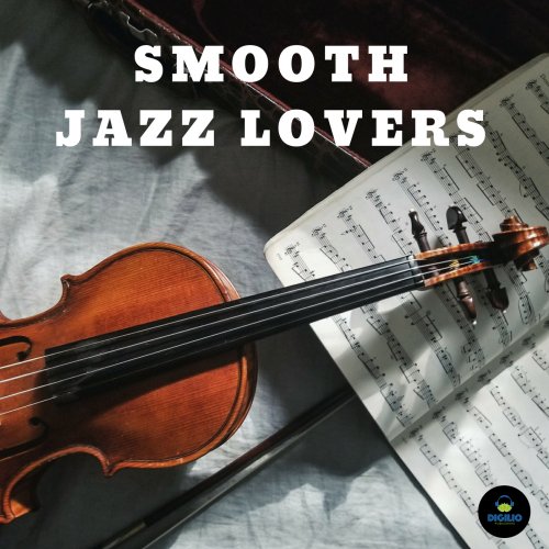 Francesco Digilio - Smooth Jazz Lovers (2018)