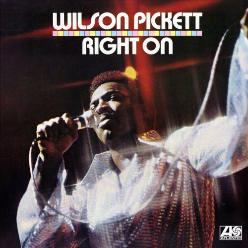 Wilson Pickett - Right On (1970/2012) [HDtracks]