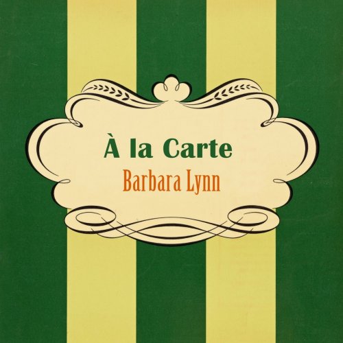 Barbara Lynn - À La Carte (2016)