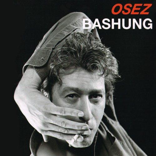 Alain Bashung - Osez Bashung (2010)