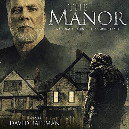 David Bateman - The Manor (Original Motion Picture Score) (2018)