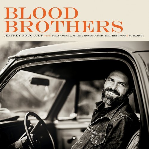 Jeffrey Foucault - Blood Brothers (2018)