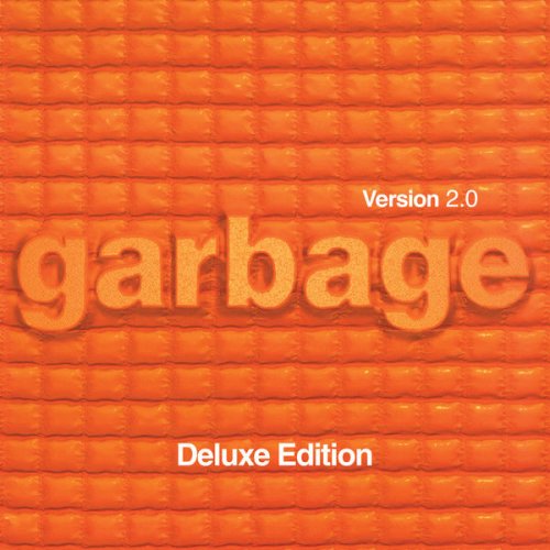 Garbage - Version 2.0 (20th Anniversary Deluxe Edition / Remastered) (2018) [Hi-Res]