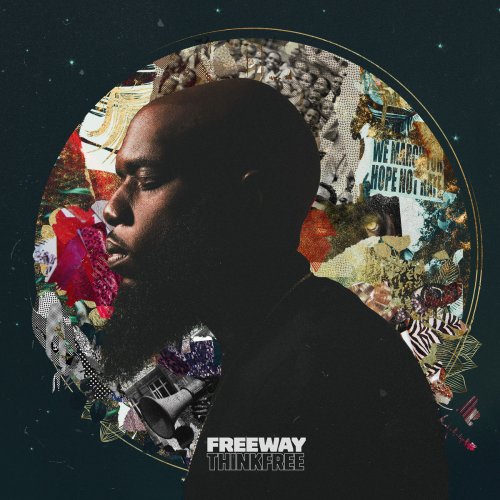 Freeway - Think Free (2018)