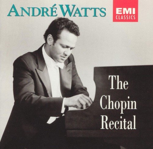 Andre Watts - The Chopin Recital (1992)