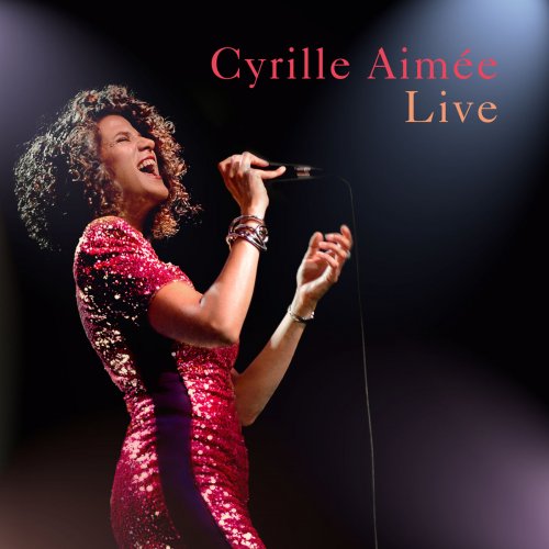 Cyrille Aimée - Live (2018) [Hi-Res]