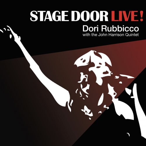 Dori Rubbicco & the John Harrison Quintet - Stage Door Live! (2018)
